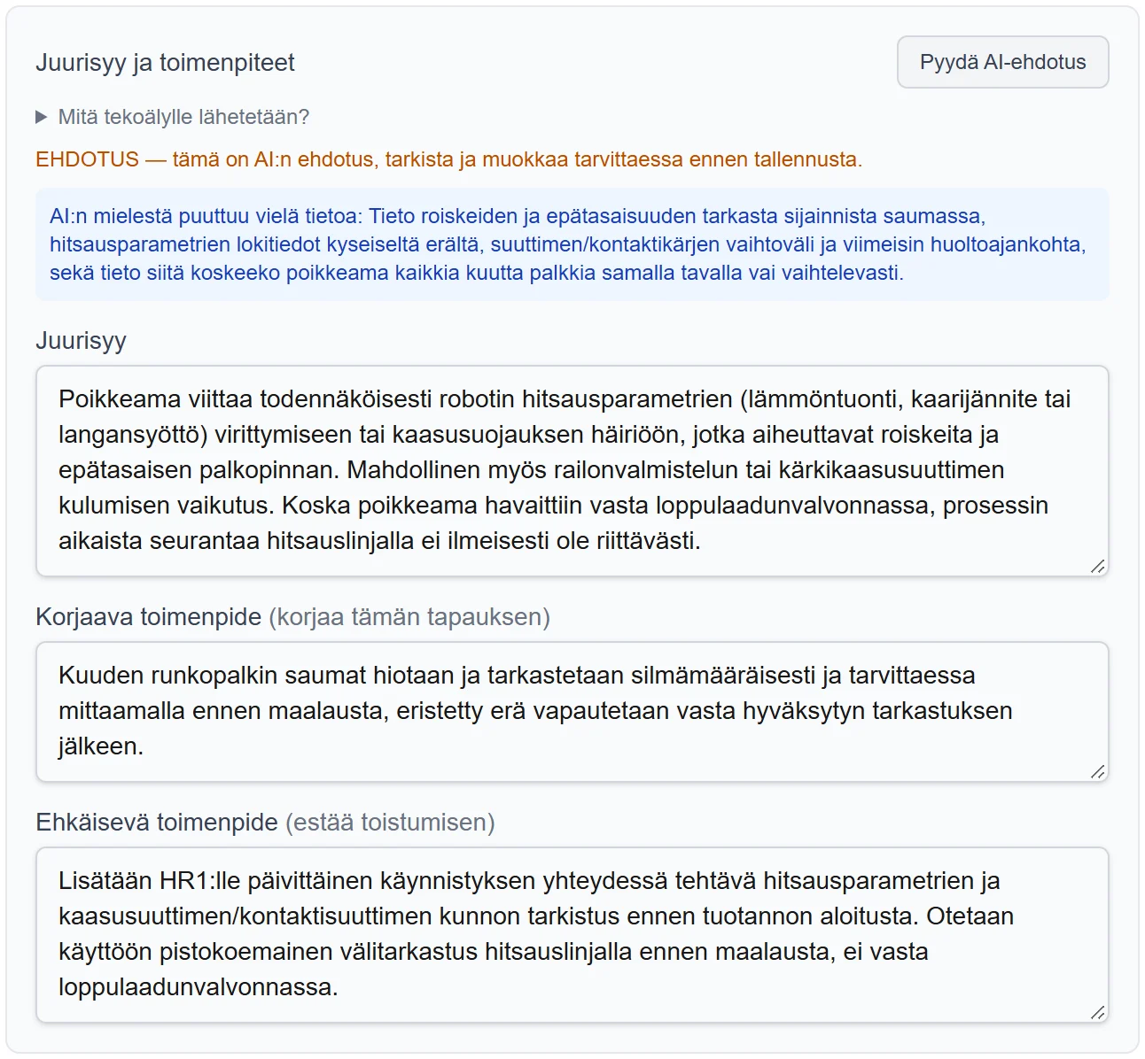 Tekoälyn ehdottama juurisyy, korjaava ja ehkäisevä toimenpide EHDOTUS-merkinnällä